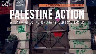 Palestine Action - a year of direct action against Elbit Systems UK