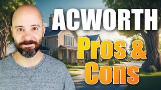 Pros and Cons of Living in Acworth, Ga.