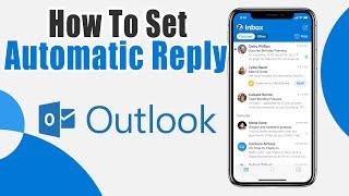 How To Set Automatic Reply In Outlook On Iphone
