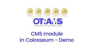 CMS module in OTRAMS Colosseum - Demo