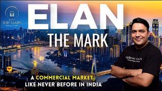 Elan 106 Commercial Dwarka Expressway | Elan The Mark Commercial Market Sector 106 Dwarka Expressway