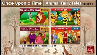 Once Upon a Time | A collection of 4 timeless Animal  Tales | Session 1 @EnglishFairyTales