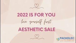 Love Yourself First: 2022 Aesthetic SALE at Pacholec Center for Weight Loss