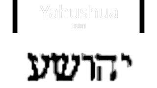 His True Name Is Yahushua Mashiach