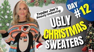 DAY #12: Advent of Ugly Christmas Sweaters 2024 | Trader Joe’s Beauty Unboxing | Christmas