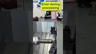 Error during processing #cnc #machine #lathe