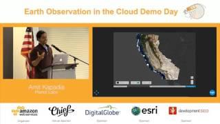 Earth Observation in the Cloud Demo Day | Planet Labs on AWS