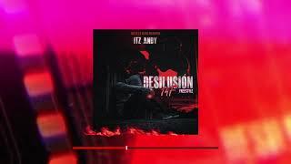 Itz Andy - Desilusión 14F (Freestyle)