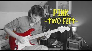 Pink - Two Feet (acoustic + electric cover)