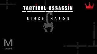 Tactical Assassin | A Different Look At Life