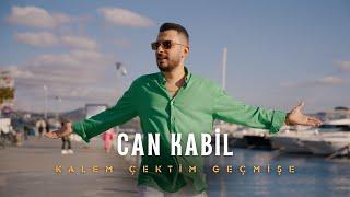 Can Kabil - Kalem Çektim Geçmişe