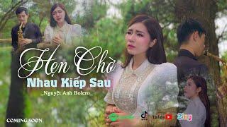 HẸN CHỜ NHAU KIẾP SAU - NGUYỆT ANH BOLERO | Giọng Hát Đi Vào Lòng Người