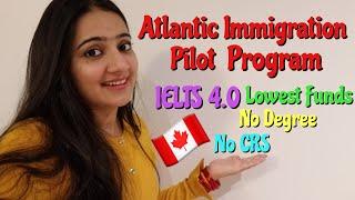 AIPP (Atlantic Immigration Pilot) | Easiest Canada Immigration Program