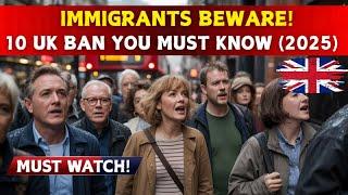 10 Things Immigrants Can No Longer Do in the UK — 2025 Immigration Changes
