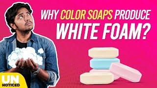 Why color soaps produce white foam? | Unnoticed 2.0 | Ep #3 | Tamil | LMES