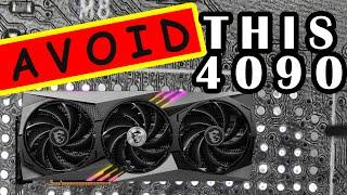 MSI 4090 manufacturing flaw was discovered the hard way