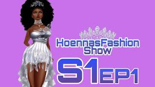 Hoenna's Fashion Show S1 EP1