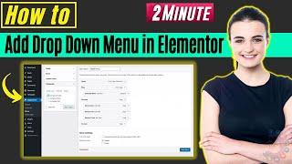 How to add drop down menu in elementor 2024