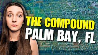 The Compound | Palm Bay, Florida | Tour & History