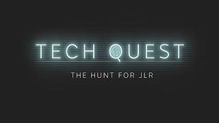 Tech Quest - The Hunt For JLR - Game Over