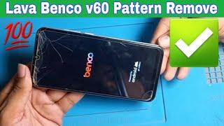 Lava Benco v60 Hard Reset | Benco V60 Pattern Unlock