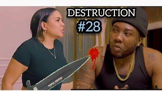 DESTRUCTION EPISODE 28. SOUCA. - MURPHY - RUTH - DV JAY - SHISHIE