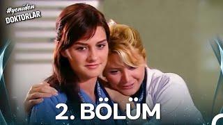 #YENİDEN Doktorlar 2. Bölüm