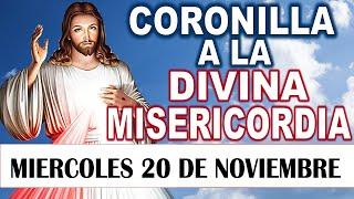 CORONILLA a la DIVINA MISERICORDIA DE HOY MIERCOLES 20 DE NOVIEMBRE  ️ Santo Rosario de hoy DLB