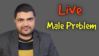 Live Male Problem Dr Ashish Kumar#healthindia