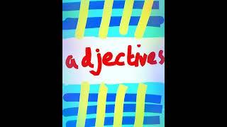 Adjectives ( video 1 ) learn the basics.