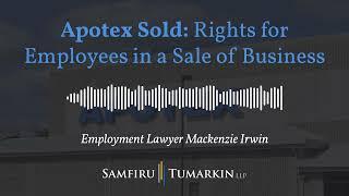 Apotex Bought by SK Capital and Sale of Business Rights for Employees