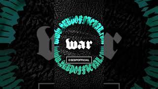 WAR [Prod. by SEB P] | SEBPOFFICIAL.com