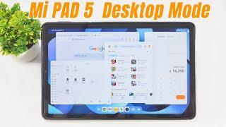  MI PAD 5 New Desktop Mode | How to Enable & Use Mi Pad Workstation Mode | Hidden Feature Unlocked