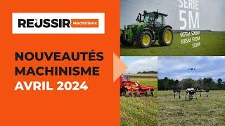 John Deere, Grimme, Agrodrone, Emily... Les nouveautés machinisme d'avril