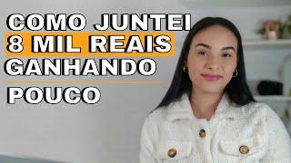 7 Segredos Para Juntar Dinheiro Mesmo Ganhando Pouco! Minimalismo Financeiro