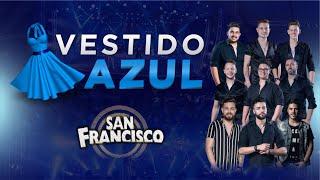 San Francisco - Vestido Azul (Ao Vivo) | DVD 40 Anos de Sucessos