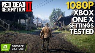 Red Dead Redemption 2 - GTX 1060 - Xbox One X Settings Tested