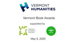 Vermont Humanities Council - Vermont Book Awards 5/6/2023