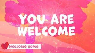 Welcome Home