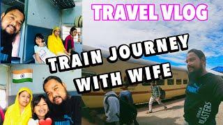 Train journey with  wife | Travel Vlog