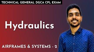 Basic Hydraulics - Airframes & Systems #2 | Technical General DGCA CPL Exam Ground Classes Online