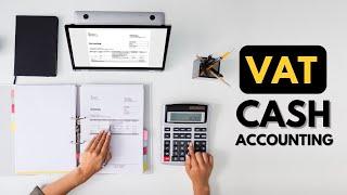 VAT Cash Accounting Scheme Explained