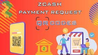 How to make Payment Requests with Zcash ️