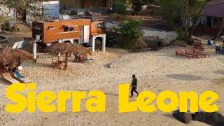 Sierra Leone,  die Überrraschung unserer bisherigen Reise.