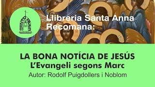 Booktrailer: La Bona notícia de Jesús. Evangeli Segons Marc (P. Rodolf Puigdollers)