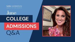 June College Admissions Questions—Answered!