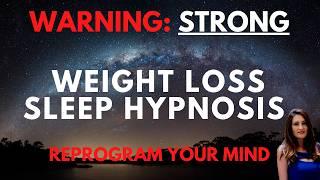 STRONG Sleep Hypnosis for Weight Loss