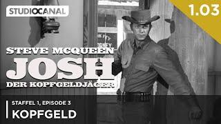 JOSH - DER KOPFGELDJÄGER mit Steve McQueen | 1. Staffel - Episode 3 | "Kopfgeld"