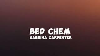 Sabrina carpenter - Bed Chem ( Cover song with lyrics video)