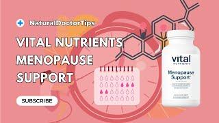 Vital Nutrients Menopause Support